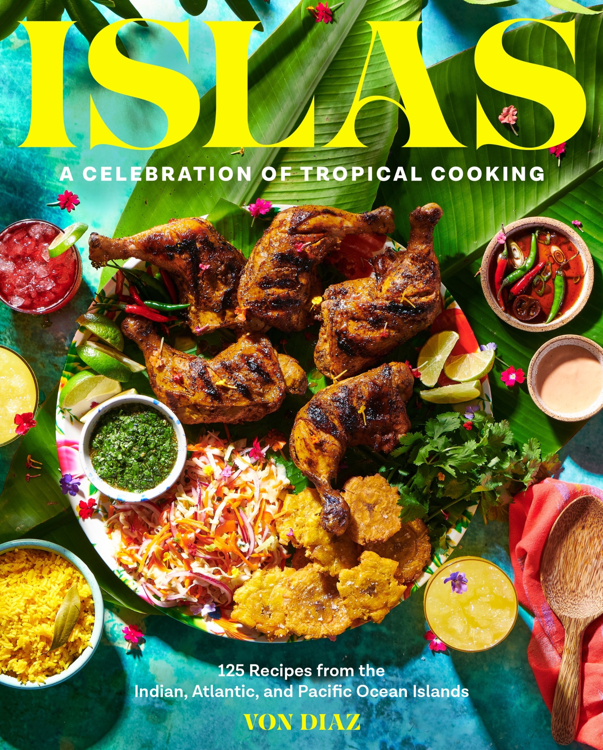 PHOTO: The cover of Von Diaz's new cookbook, "Islas: A Celebration of Tropical Cooking."